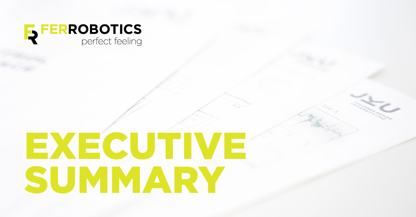 FerRobotics Executive Summary Report Whitepaper