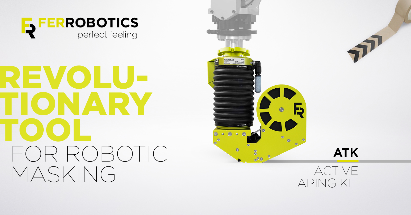 ATK Active Taping Kit automatisiert maskieren kleben mit Roboter Klebeband  Applikator - FerRobotics